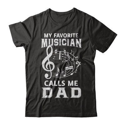 My Favorite Musican Calls Me Dad Fathers Day-T-Shirt & Hoodie-Classic T-Shirt-Black
