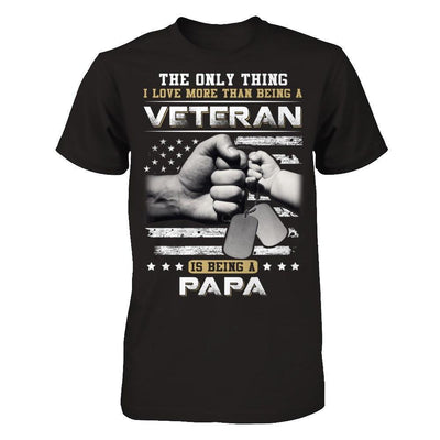 I Love More Than Being A Veteran Is Being A Papa-T-Shirt & Hoodie-Classic T-Shirt-Black