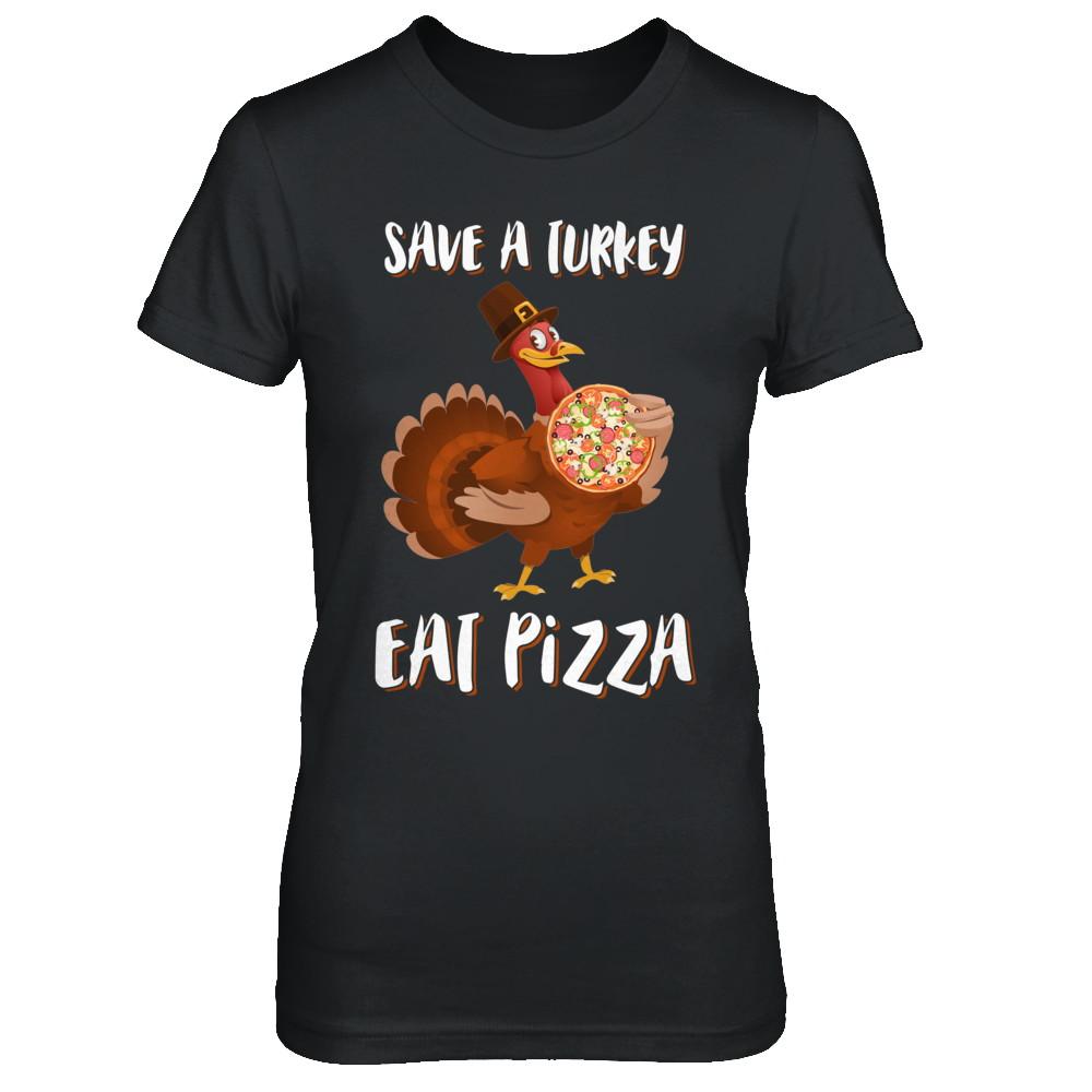 Adult Vegan Save A Turkey Eat Pizza Thanksgiving-T-Shirt & Sweatshirt-Women's T-Shirt-Black