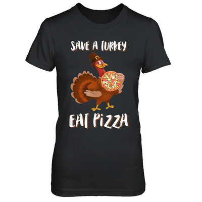 Adult Vegan Save A Turkey Eat Pizza Thanksgiving-T-Shirt & Sweatshirt-Women's T-Shirt-Black