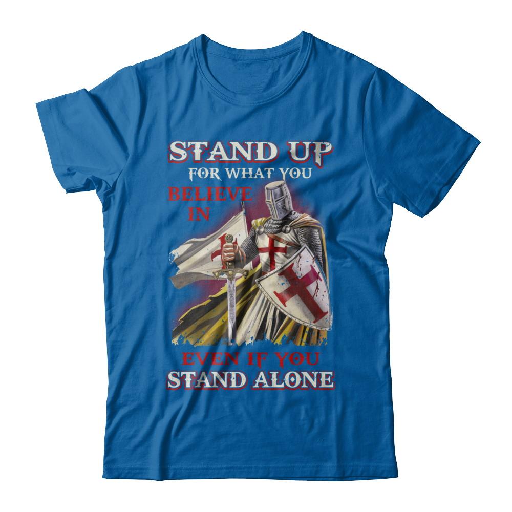 Knight Templar Stand Up For What You Believe In Even Stand Alone-T-Shirt & Hoodie-Classic T-Shirt-Royal