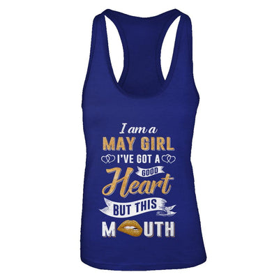 I Am A May Girl I've Got A Good Heart Birthday-T-Shirt & Tank Top-Women's Ideal Racerback Tank-Royal
