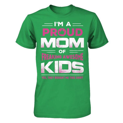 I'm Proud Mom Of Freaking Awesome Kids-T-Shirt & Hoodie-Premium T-Shirt-Kelly Green