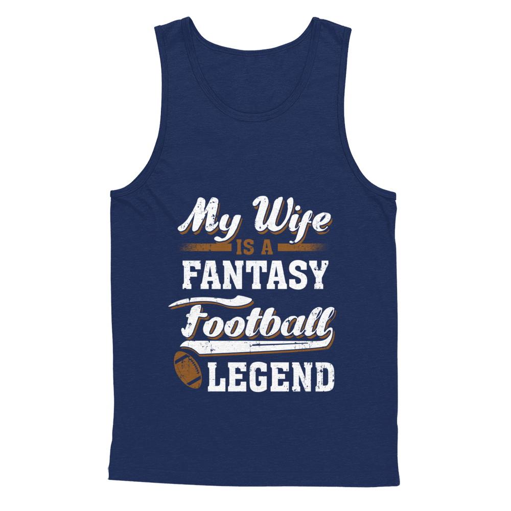 My Wife Is A Fantasy Football Legend-T-Shirt & Hoodie-Unisex Tank-Navy