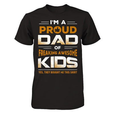 I'm Proud Dad Of Freaking Awesome Kids-T-Shirt & Hoodie-Classic T-Shirt-Black