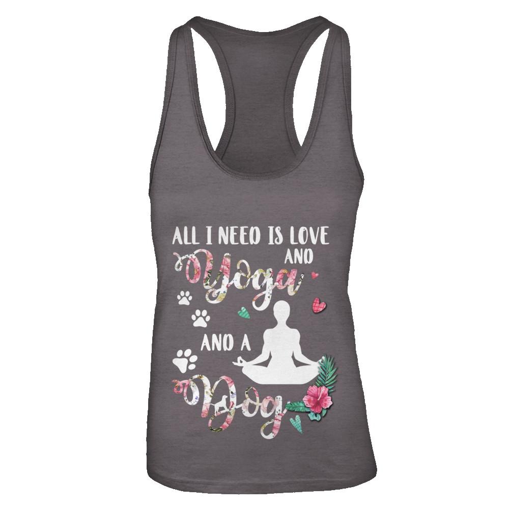 All I Need Is Love And Yoga And A Dog-T-Shirt & Tank Top-Women's Ideal Racerback Tank-Dark Grey
