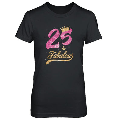 25 And Fabulous 1996 25th Birthday Gift-T-Shirt & Tank Top-Women's T-Shirt-Black