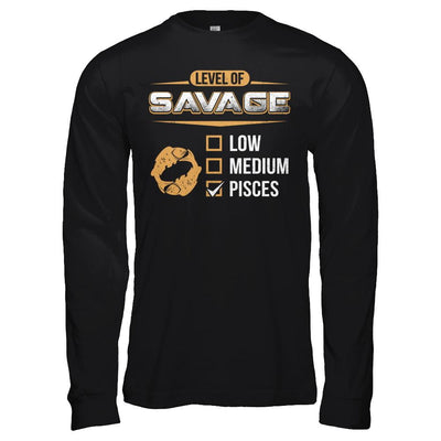 Level Of Savage Pisces-T-Shirt & Hoodie-Long Sleeve T-Shirt-Black
