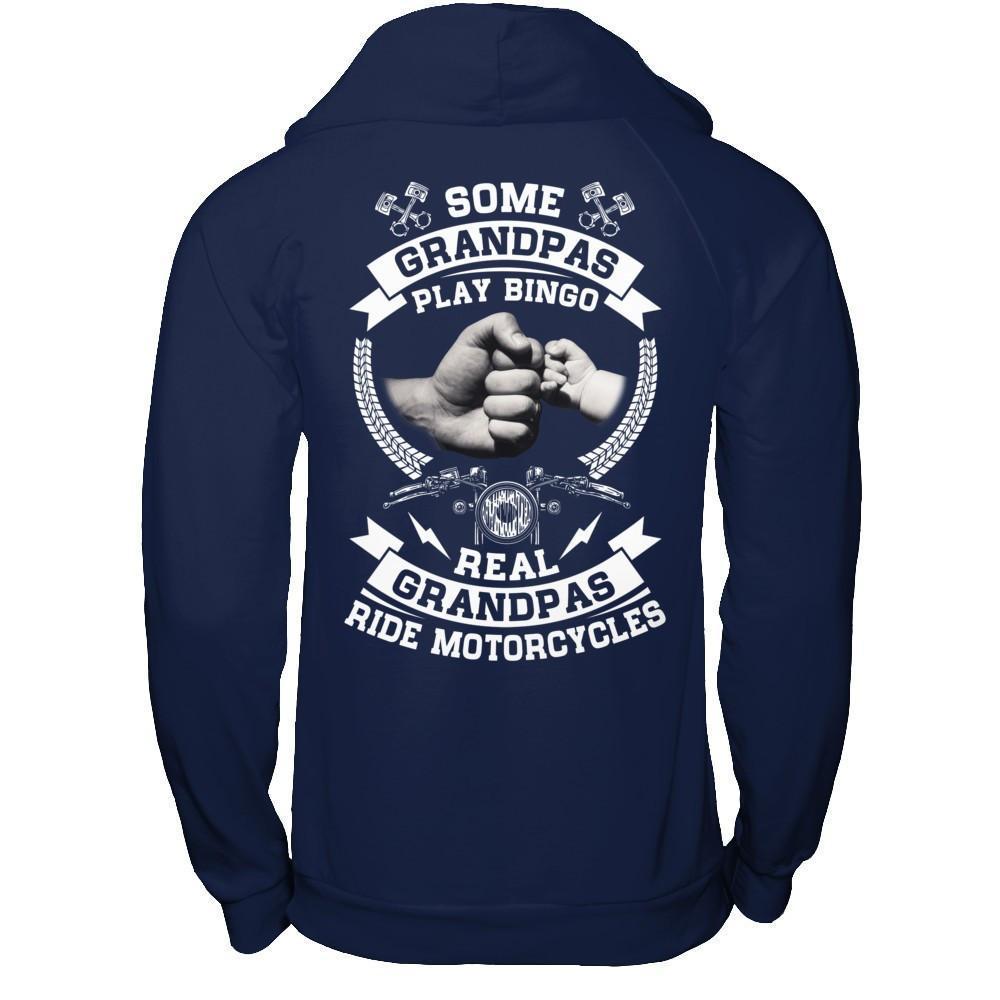 Some Grandpas Play Bingo Real Grandpas Ride Motorcycles-T-Shirt & Hoodie-Pullover Hoodie-Navy