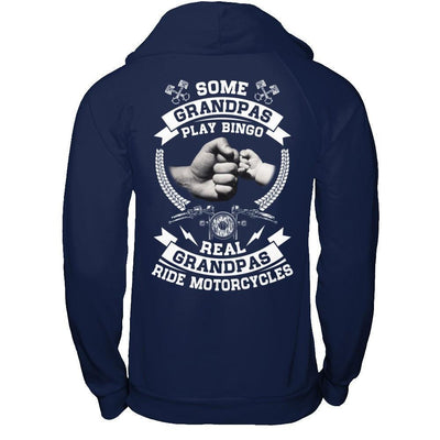Some Grandpas Play Bingo Real Grandpas Ride Motorcycles-T-Shirt & Hoodie-Pullover Hoodie-Navy