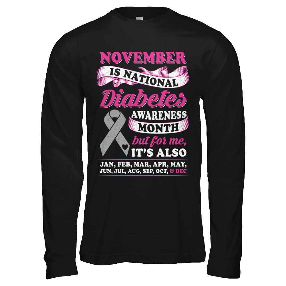 November Is National Diabetes Awareness Month-T-Shirt & Hoodie-Long Sleeve T-Shirt-Black