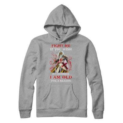 Knight American Fight Me But Remember I Am Old For A Reason-T-Shirt & Hoodie-Pullover Hoodie-Light Steel