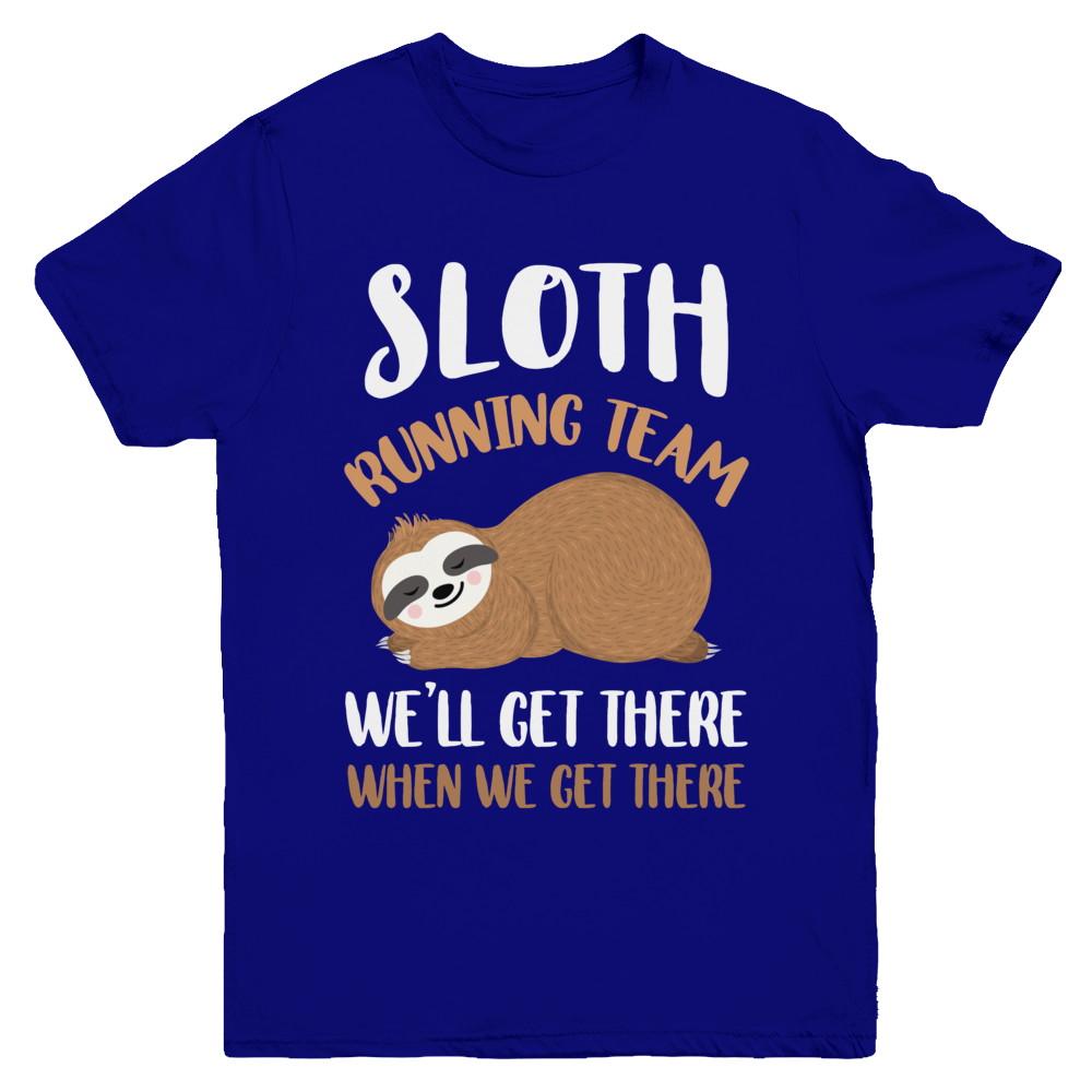 Sloth Running Team We'll Get There When We Get There Youth-Youth Shirt-Youth T-Shirt-Navy