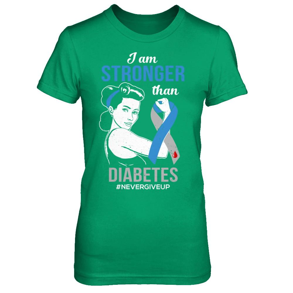 I Am Stronger Than Diabetes Awareness Support-T-Shirt & Hoodie-Women's T-Shirt-Irish Green