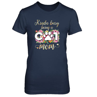 Kinda Busy Being A Cat Mom Gift-T-Shirt & Tank Top-