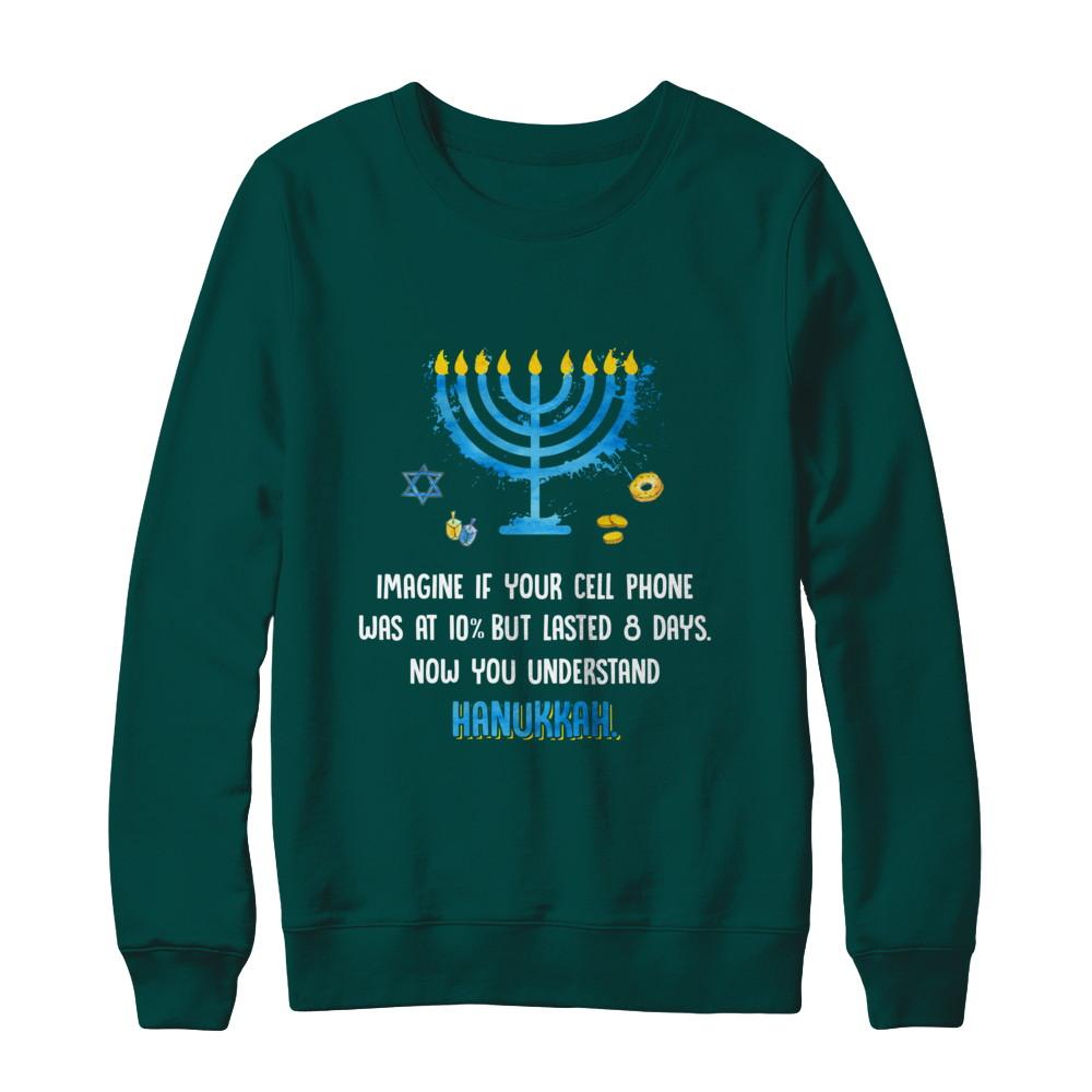 Funny Quote Sarcastic Hanukkah Chanukah Cellphone Gift-T-Shirt & Sweatshirt-Crewneck Sweatshirt-Deep Forest