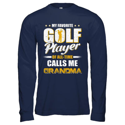 My Favorite Golf Player Calls Me Grandma Golf-T-Shirt & Hoodie-Long Sleeve T-Shirt-Navy