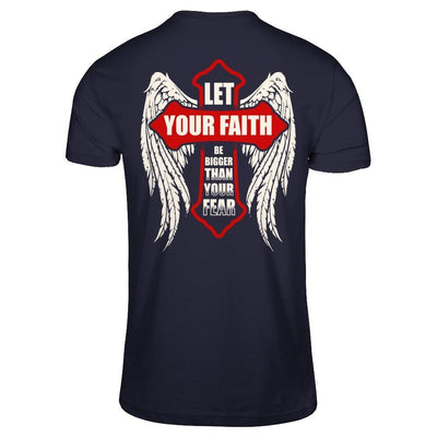 Let Your Faith Be Bigger Than Your Fear-T-Shirt & Hoodie-Premium T-Shirt-Midnight Navy