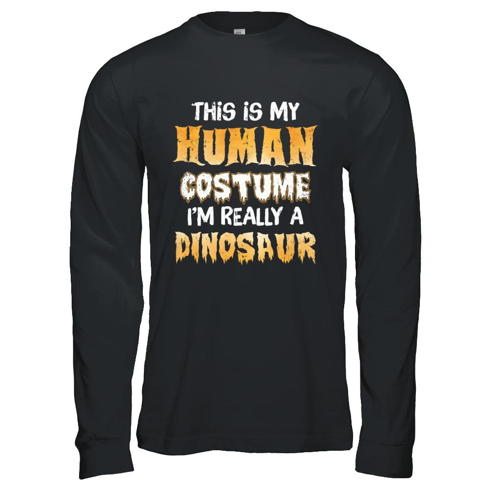 This Is My Human Costume Dinosaur T-Rex Halloween-T-Shirt & Hoodie-Long Sleeve T-Shirt-Black