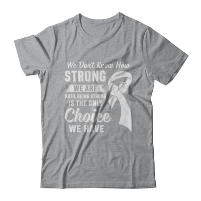 Being Strong Choice Lung Cancer-T-Shirt & Hoodie-Classic T-Shirt-Sport Grey