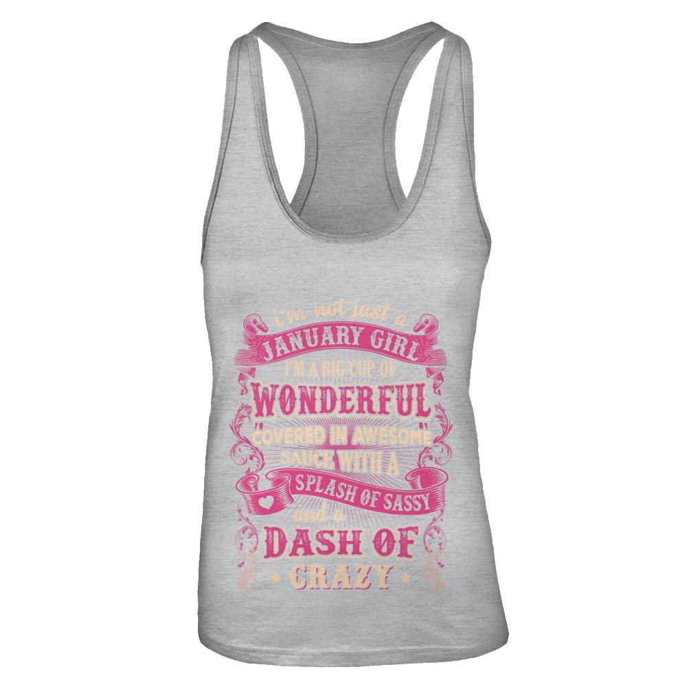 I'm Not Just A January Girl Birthday Gifts-T-Shirt & Tank Top-Women's Ideal Racerback Tank-Heather Grey
