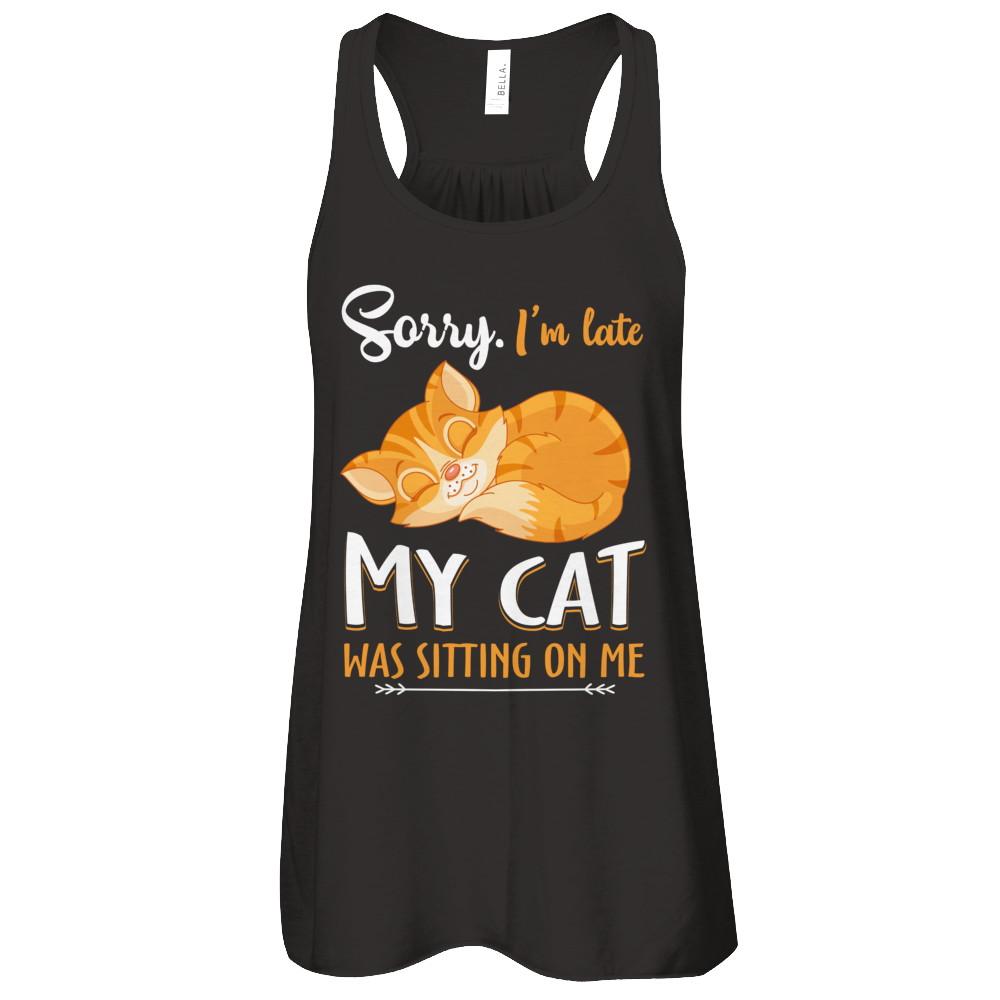 Sorry I'm Late My Cat Was Sitting On Me Funny Cat-T-Shirt & Tank Top-Women's Flowy Racerback Tank-Black