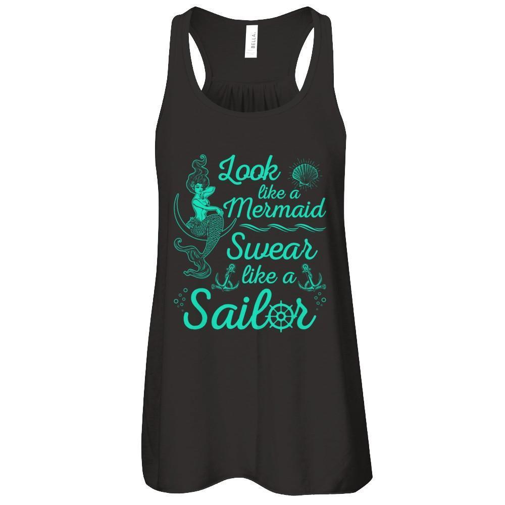 Look Like A Mermaid Swear Like A Sailor-T-Shirt & Tank Top-Women's Flowy Racerback Tank-Black