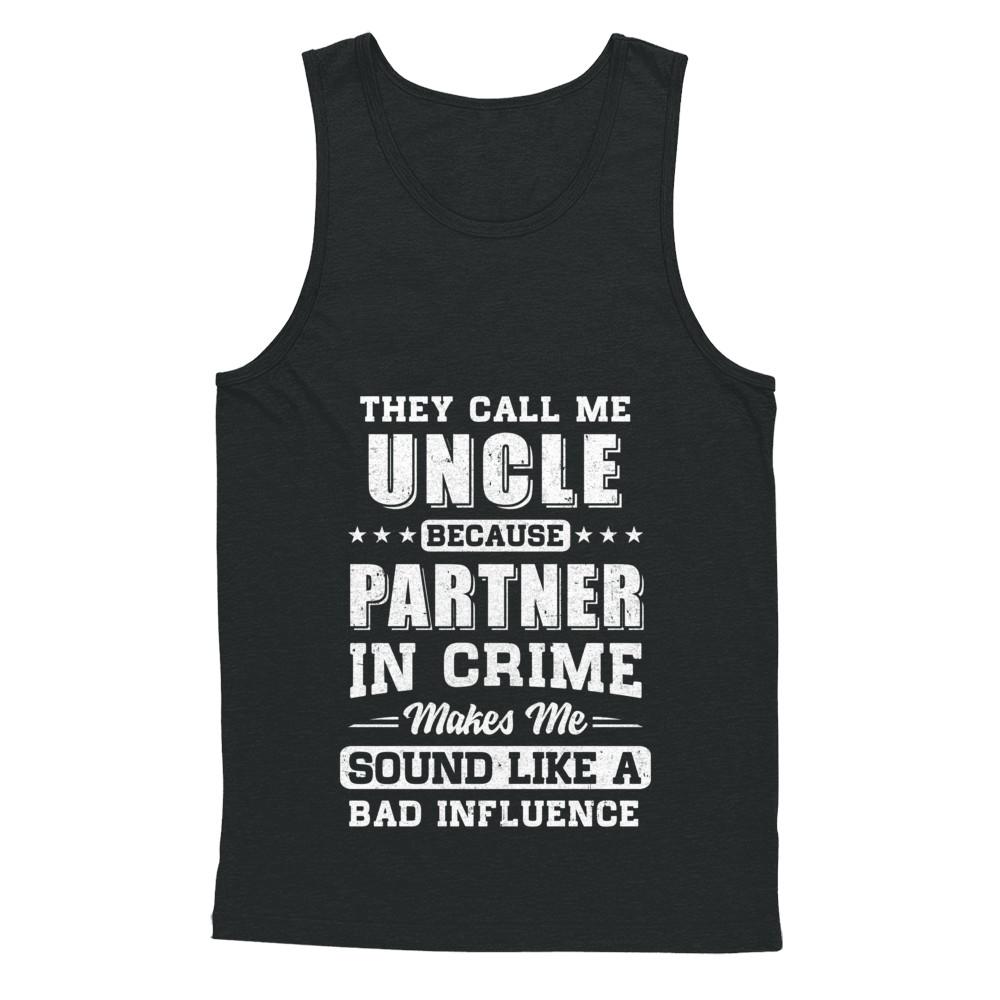 They Call Me Uncle Partner In Crime Fathers Day-T-Shirt & Hoodie-Unisex Tank-Black