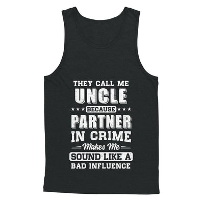 They Call Me Uncle Partner In Crime Fathers Day-T-Shirt & Hoodie-Unisex Tank-Black