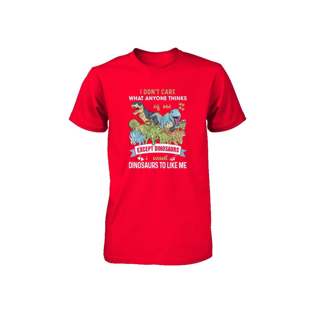I Don't Care Except Dinosaurs Want Dinosaurs To Like Me Youth-Youth Shirt-Youth T-Shirt-Red