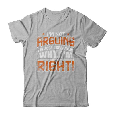 I'm Not Arguing I'm Explaining Why I'm Right-T-Shirt & Hoodie-Premium T-Shirt-Heather Gray