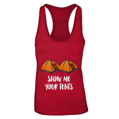 Show Me Your Tents Funny Outdoor Camping-T-Shirt & Tank Top-Women's Ideal Racerback Tank-Red