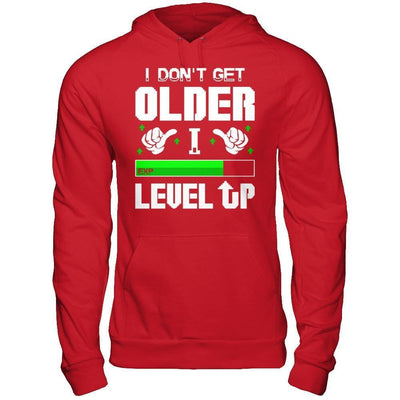 I Don't Get Older I Level Up-T-Shirt & Hoodie-Pullover Hoodie-Red