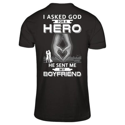 I Asked God For A Hero He Sent Me My Boyfriend-T-Shirt & Hoodie-Premium T-Shirt-Black