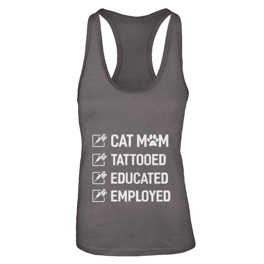 Cat Mom Tattooed Educated Employed-T-Shirt & Tank Top-Women's Ideal Racerback Tank-Dark Grey
