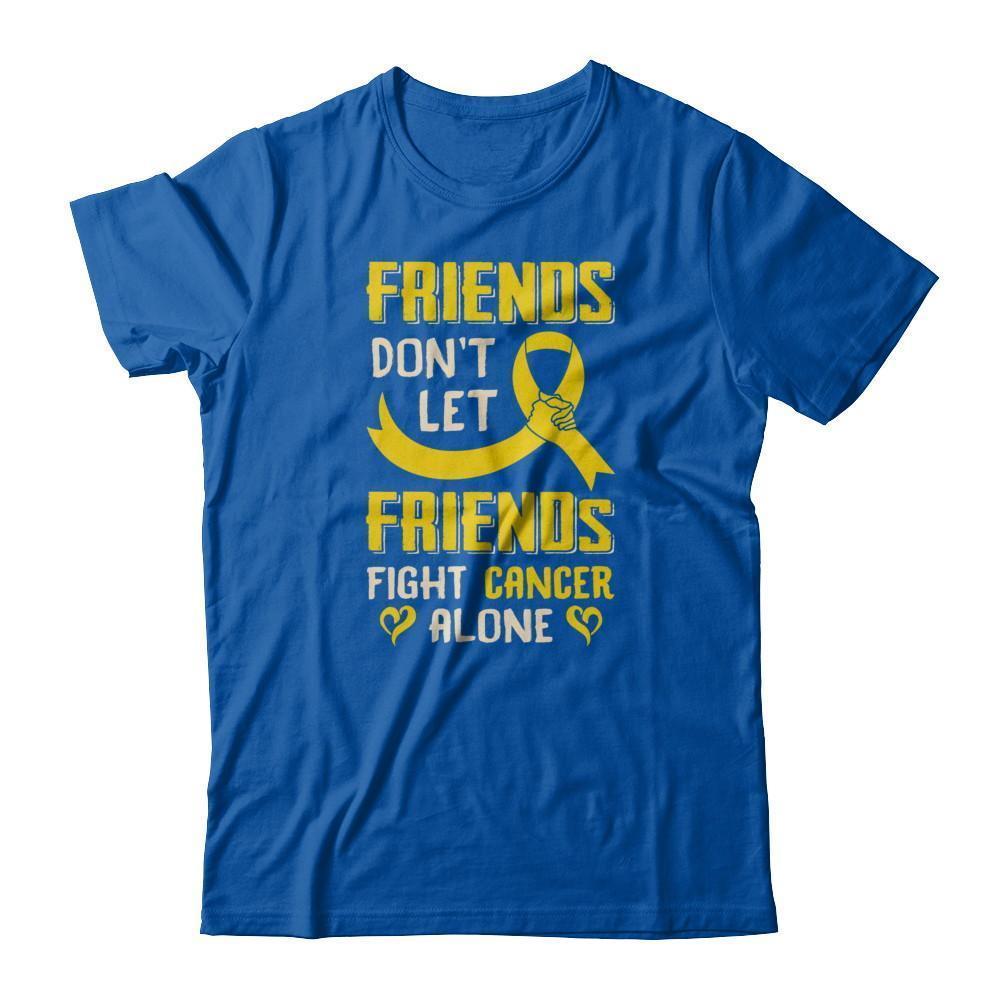 Friends Don't Let Friends Fight Cancer Alone Gold Yellow Awareness-T-Shirt & Tank Top-Premium T-Shirt-Royal