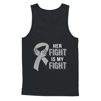 Her Fight Is My Fight Brain Cancer Parkinson's Disease-T-Shirt & Hoodie-Unisex Tank-Black