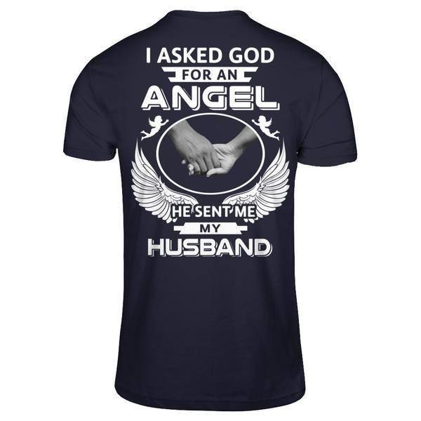 I Asked God For An Angel He Sent Me My Husband-T-Shirt & Hoodie-Premium T-Shirt-Midnight Navy