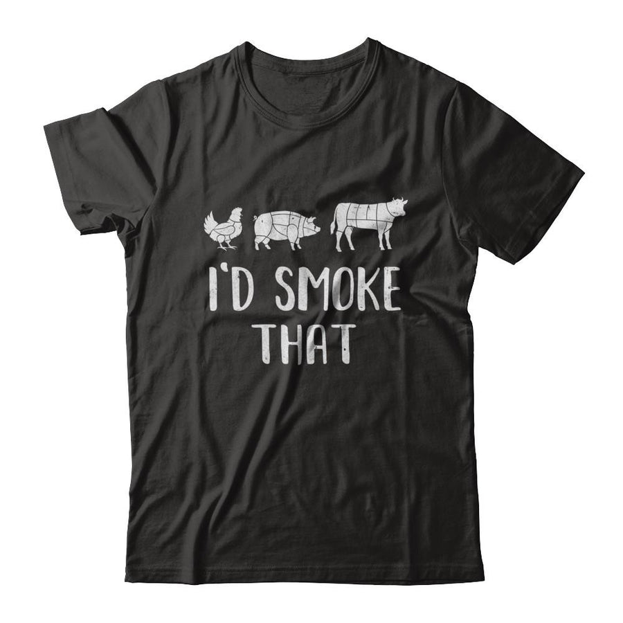 I'd Smoke That Fun BBQ Barbecue Smoker Chef-T-Shirt & Hoodie-Classic T-Shirt-Black