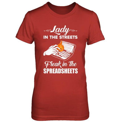 Lady In The Streets Freak In The Spreadsheets-T-Shirt & Hoodie-Women's T-Shirt-Red