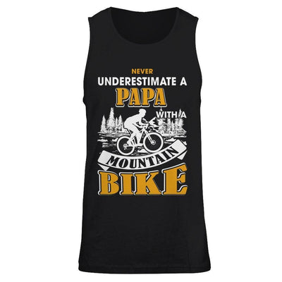 Never Underestimate A Papa With A Mountain Bike-T-Shirt & Hoodie-Unisex Tank-Black