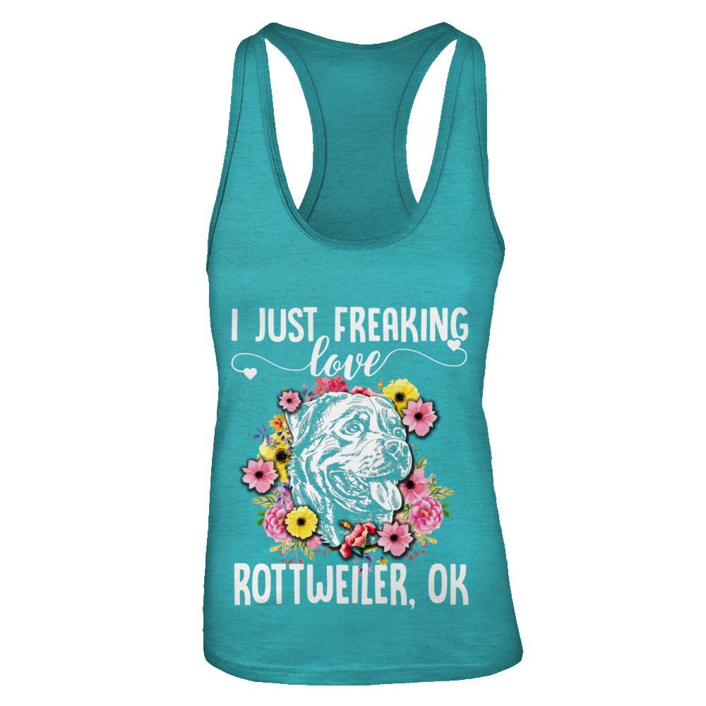 Dog I Just Freaking Love Rottweiler-T-Shirt & Tank Top-