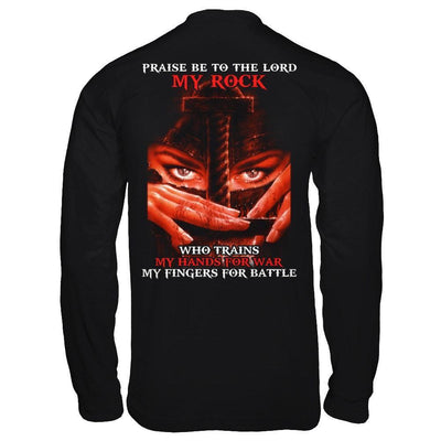 Praise Be To The Lord My Rock Who Trains My Hands For War-T-Shirt & Hoodie-Long Sleeve T-Shirt-Black