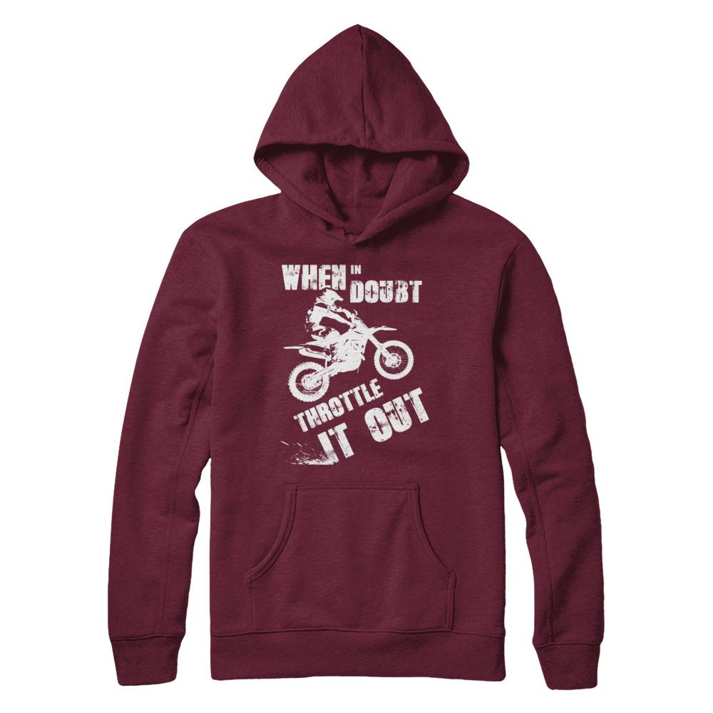 When In Doubt Throttle It Out Dirt Bike Motocross-T-Shirt & Hoodie-Pullover Hoodie-Maroon