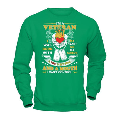 I'm A Veteran I Was Born With My Heart On My Sleeve-T-Shirt & Hoodie-Crewneck Sweatshirt-Irish Green