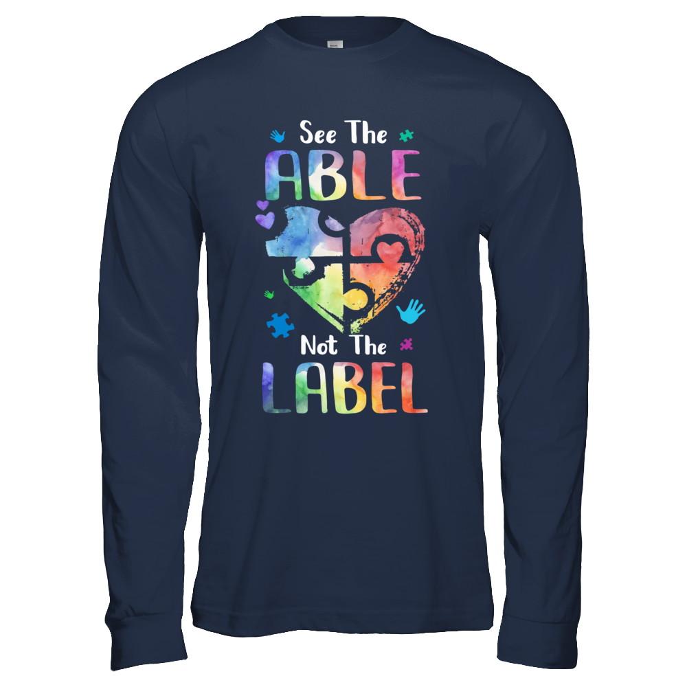 See The Able Not The Label Cute Autism Awareness-T-Shirt & Hoodie-Long Sleeve T-Shirt-Navy