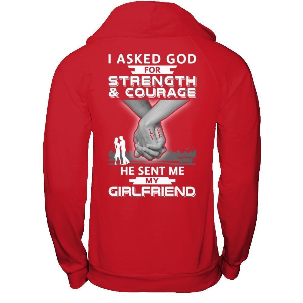 I Asked God For Strength And Courage He Sent Me My Girlfriend-T-Shirt & Hoodie-Pullover Hoodie-Red