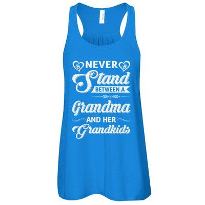 Never Stand Between A Grandma And Her Grandkids Mothers Day-T-Shirt & Tank Top-Women's Flowy Racerback Tank-True Royal