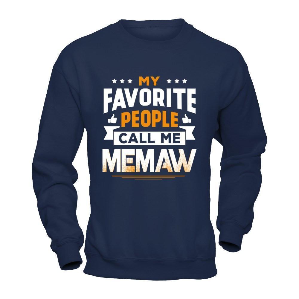 My Favorite People Call Me Memaw-T-Shirt & Hoodie-Crewneck Sweatshirt-Navy