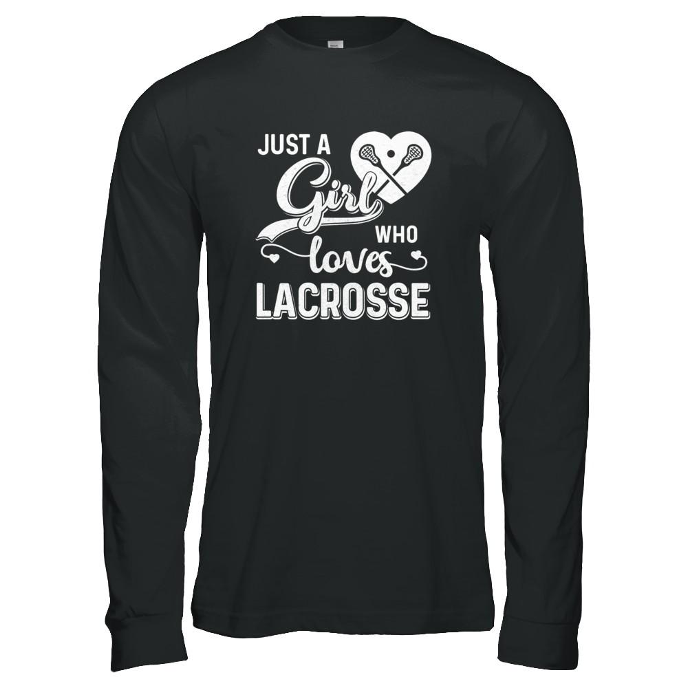 Just A Girl Who Loves Lacrosse-T-Shirt & Tank Top-Long Sleeve T-Shirt-Black